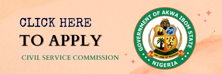 Akwa Ibom State CSC Recruitment Portal 2023 Application and Recruitment Updates