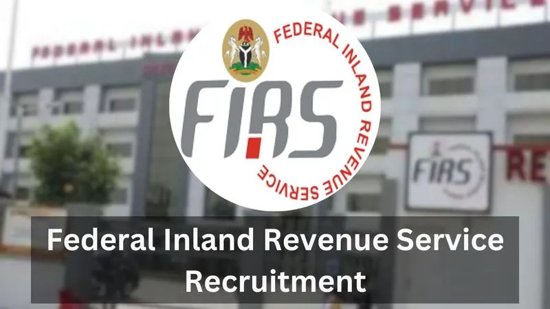 FIRS Recruitment 2023/2024 Application Form Registration Portal | www.firs.gov.ng